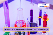How to Score 40+ Marks in MHT CET Chemistry 2026