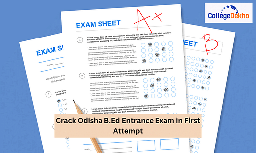 Crack Odisha B.Ed Entrance Exam in First Attempt