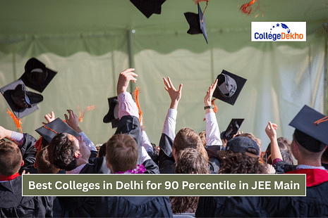 Best Colleges in Delhi for 90 Percentile in JEE Main 2025