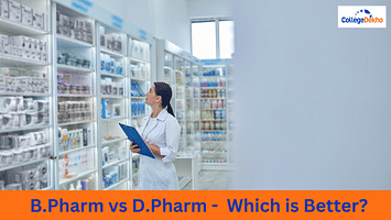 B.Pharm vs D.Pharm Which is Better