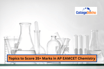 Topics to Score 35+ Marks in AP EAMCET Chemistry 2025