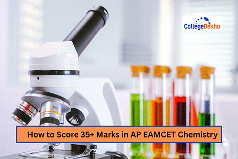 How to Score 35+ Marks in AP EAMCET Chemistry 2025