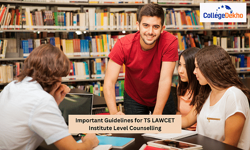 Important Guidelines for TS LAWCET Institute Level Counselling
