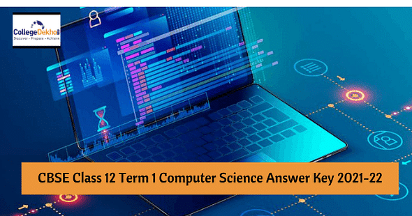 CBSE Class 12 Term 1 Computer Science Answer Key 2021-22- Download PDF & Check Analysis