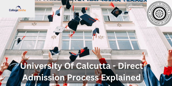 Calcutta University Direct Admission Process and How to Apply ...