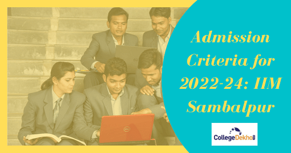 IIM Sambalpur Shortlist 2022 - Check Admission Criteria