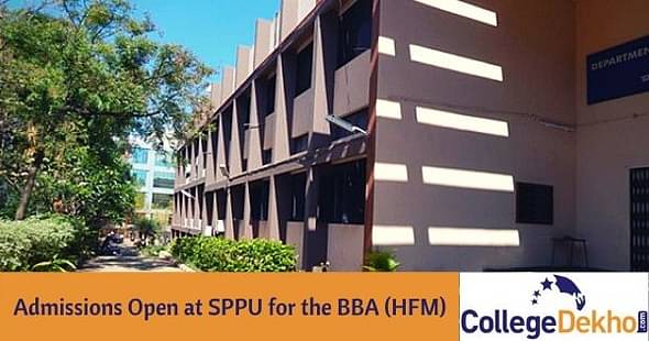 Admissions Open at SPPU for the BBA (HFM) Course: Check Eligibility, Fee, Application, Selection