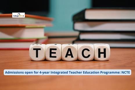 Admissions open for 4-year Integrated Teacher Education Programme: NCTE