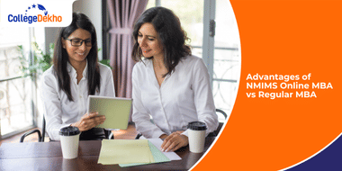 Advantages of NMIMS Online MBA vs Regular MBA