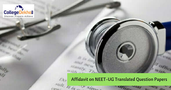 Centre Directs States to Submit Affidavits on Translated NEET-UG Question Papers