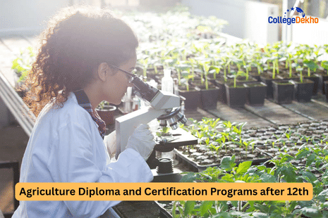 Agriculture Diploma and Certification Programs after 12