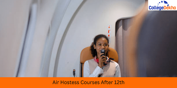 Air Hostess Courses after 12th Eligibility Criteria Admission