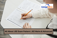 JEE Mains & JEE Advanced Exam Pattern 2024: All You Need to Know