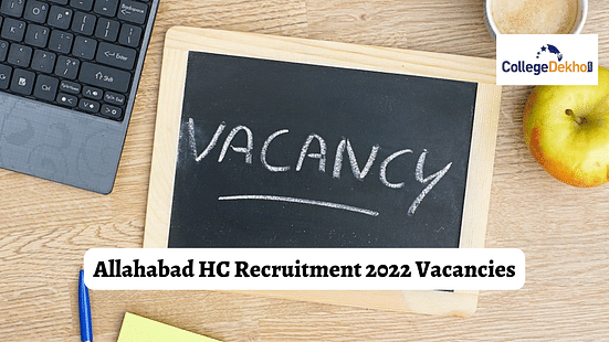 Allahabad HC Recruitment 2022 for 3932 Vacancies - Check All Posts, Salary and Other Details