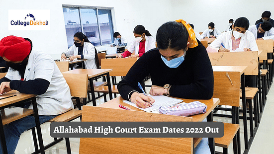 Allahabad High Court Exam Dates 2022 Out