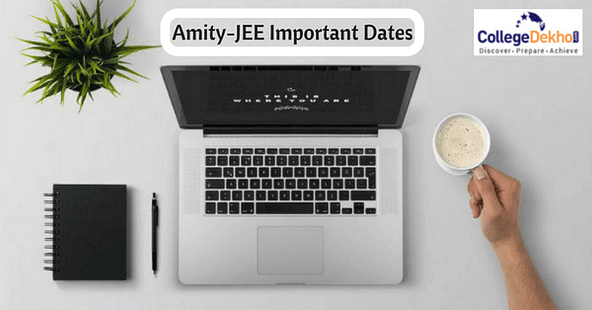 Amity JEE 2019 Important Dates