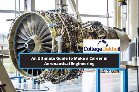 An Ultimate Guide to Make a Career in Aeronautical Engineering