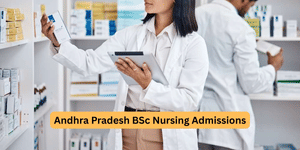 Andhra Pradesh B.Sc Nursing Admission 2025