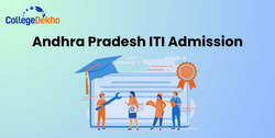 Andhra Pradesh ITI Admission 2025: Registration Phase 2 (Over), Merit List (Out), Counselling