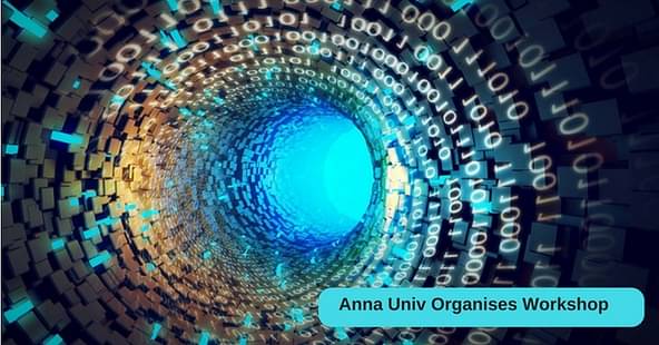 Anna University to Organise Workshop on Deep Learning Technique
