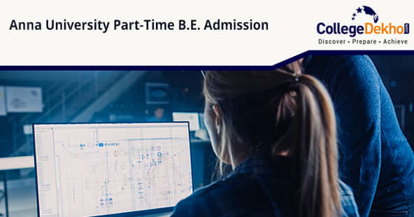 Anna University Part-Time B.E. Admissions