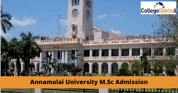 Annamalai University M.Sc Admission 2021