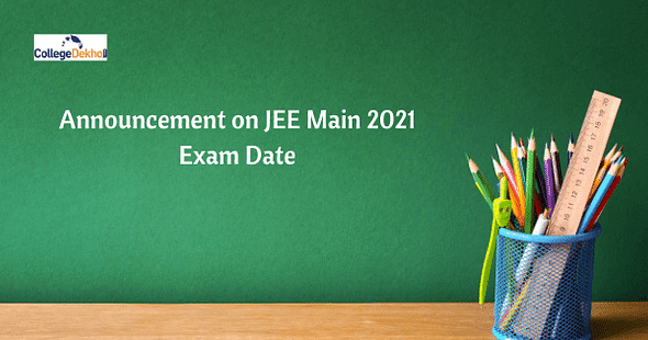 Announcement on JEE Main 2021 Exam Date Expected Today – Check Live Updates Here