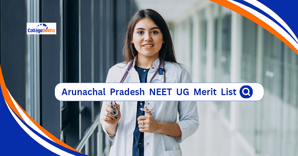 Arunachal Pradesh NEET 2024 Merit List