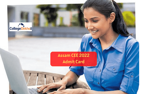 Assam CEE 2022 Admit Card Date