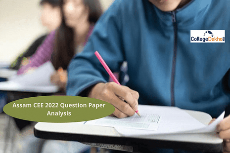 Assam CEE 2022 Question Paper Analysis, Answer Key, Solutions