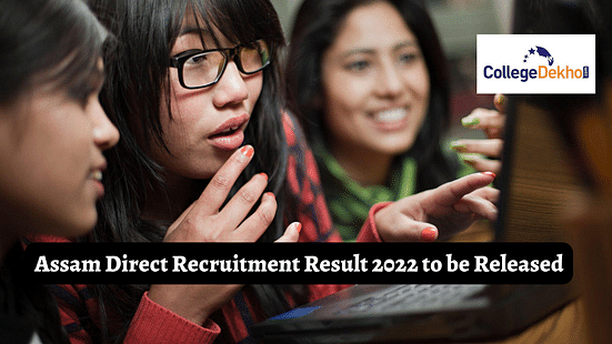 Assam Direct Recruitment Result 2022 to be Released