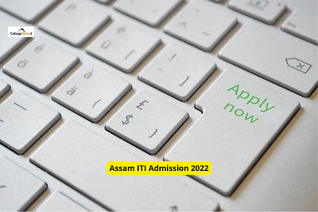 Assam ITI Admission 2022 Last Date: Steps to Apply Online