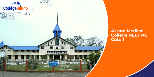 Assam Medical College NEET PG Cutoff