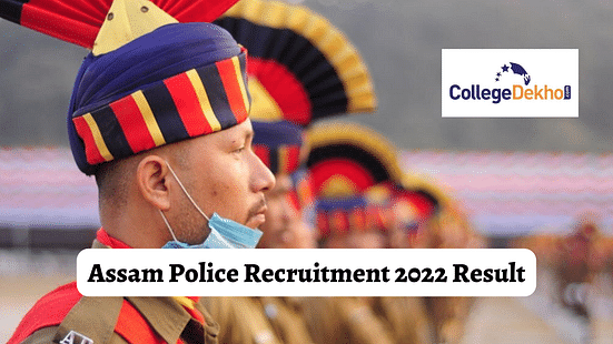 Assam Police Recruitment 2022 Result Highlights