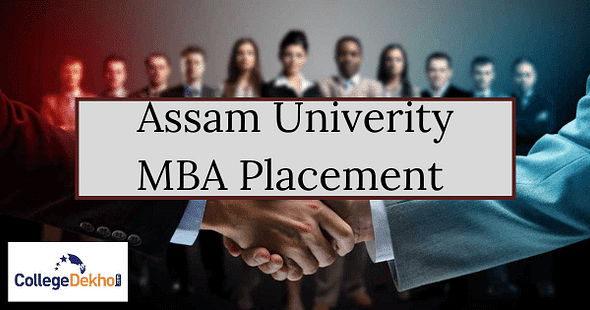 Assam University MBA 2022 Placements