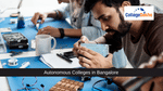 Autonomous Colleges in Bangalore