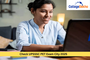 How to Check UPSSSC PET Exam City