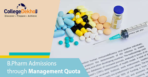 B.Pharm Admission Through Management Quota - Process, Eligibility ...