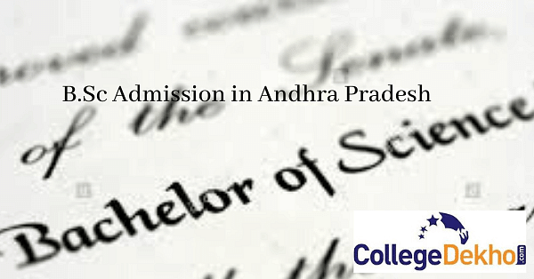 Andhra Pradesh B.Sc Admission 2022 - Dates, Top Colleges, Admission ...