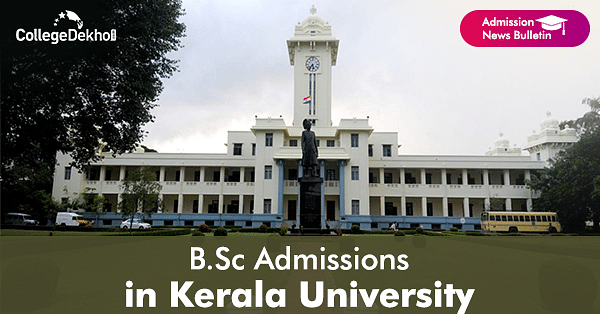 Kerala University BSc Admission 2024 Dates Eligibility