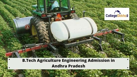 B.Tech Agriculture Engineering Admission Process in Andhra Pradesh