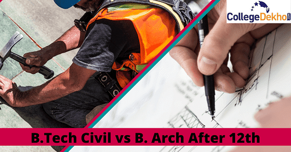 B.Tech Civil vs B. Arch