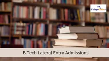 बीटेक लेटरल एंट्री एडमिशन 2026 (B.Tech Lateral Entry Admissions 2026 in Hindi)