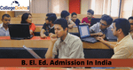 B. El. Ed. Admission in India