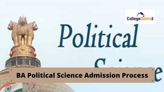 BA political Science Admission Process 2022