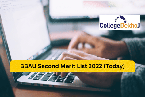 BBAU Second Merit List 2022 (Out): Link to Download PDF Admission