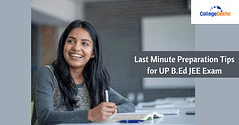 UP B.Ed JEE 2024 Last Minute Preparation Tips