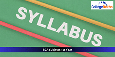 BCA Subjects 1st Year: Syllabus, Semester-wise Subjects, Top Colleges