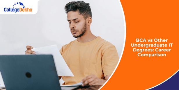 BCA vs Other Undergraduate IT Degrees: Career Comparison