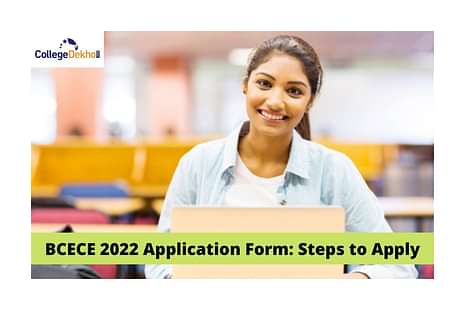 BCECE 2022 application form last date